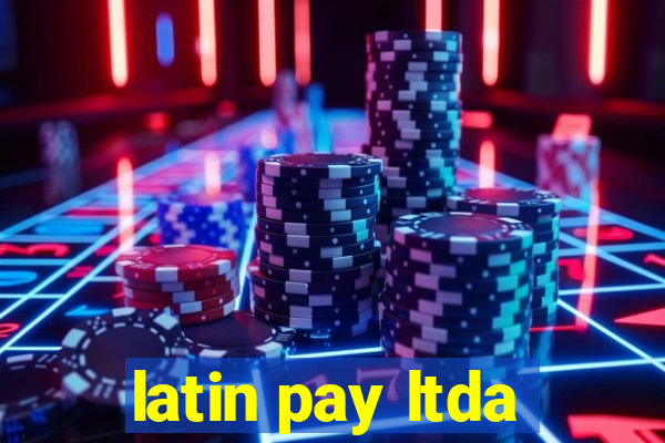 latin pay ltda